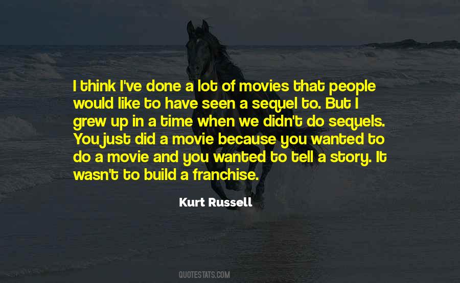 Quotes About Sequels #1596189