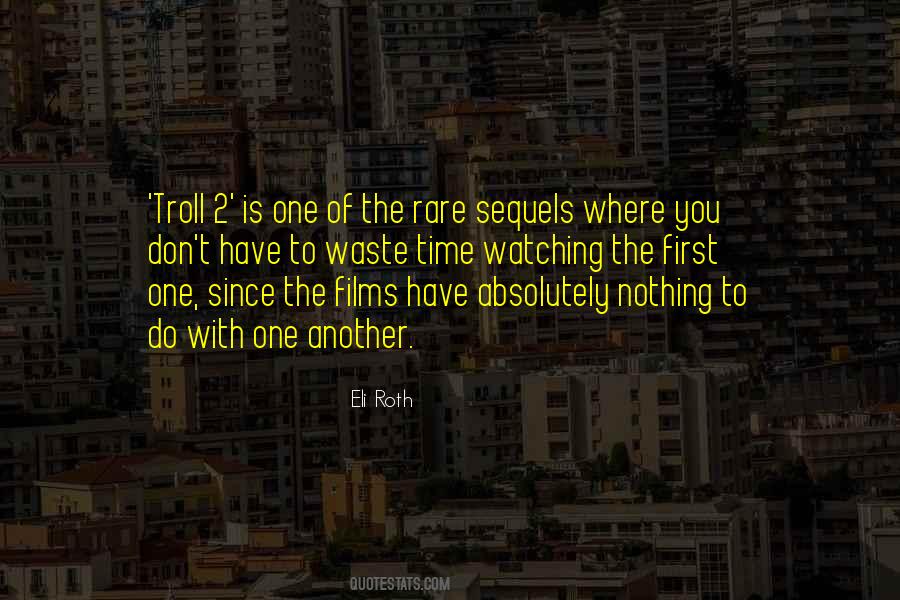 Quotes About Sequels #1771455