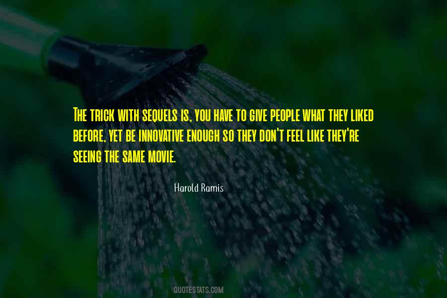 Quotes About Sequels #461217