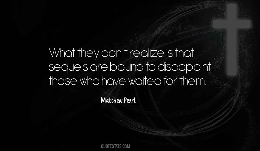 Quotes About Sequels #959468