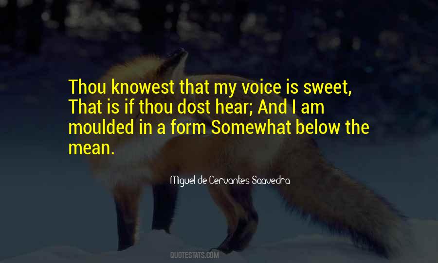 Your Sweet Voice Quotes #221766