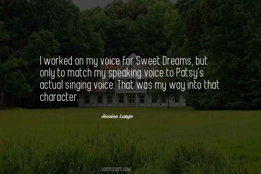 Your Sweet Voice Quotes #503053