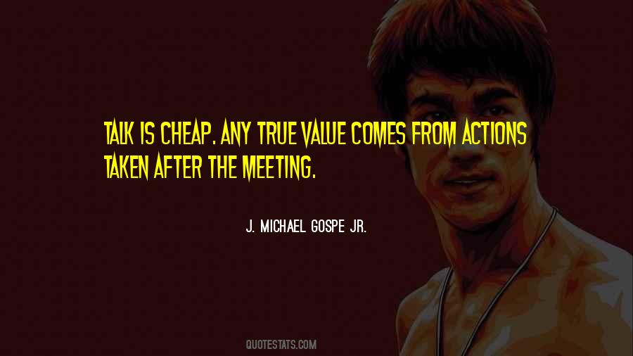 Your Talk Is Cheap Quotes #65111