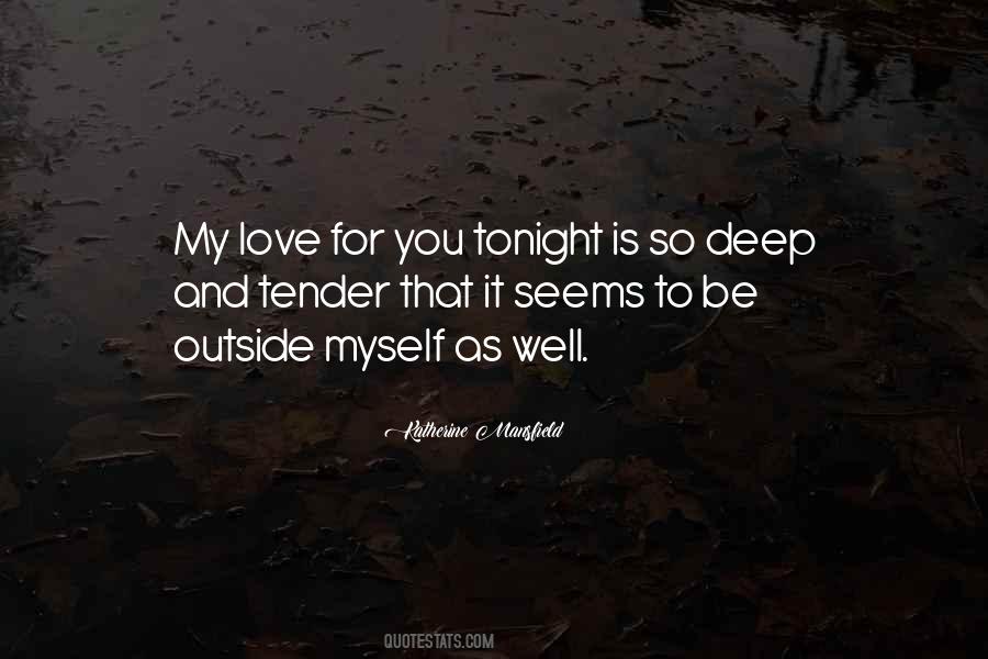 Your Tender Love Quotes #265540