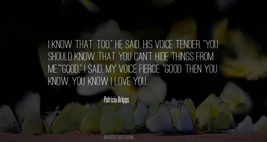 Your Tender Love Quotes #32272