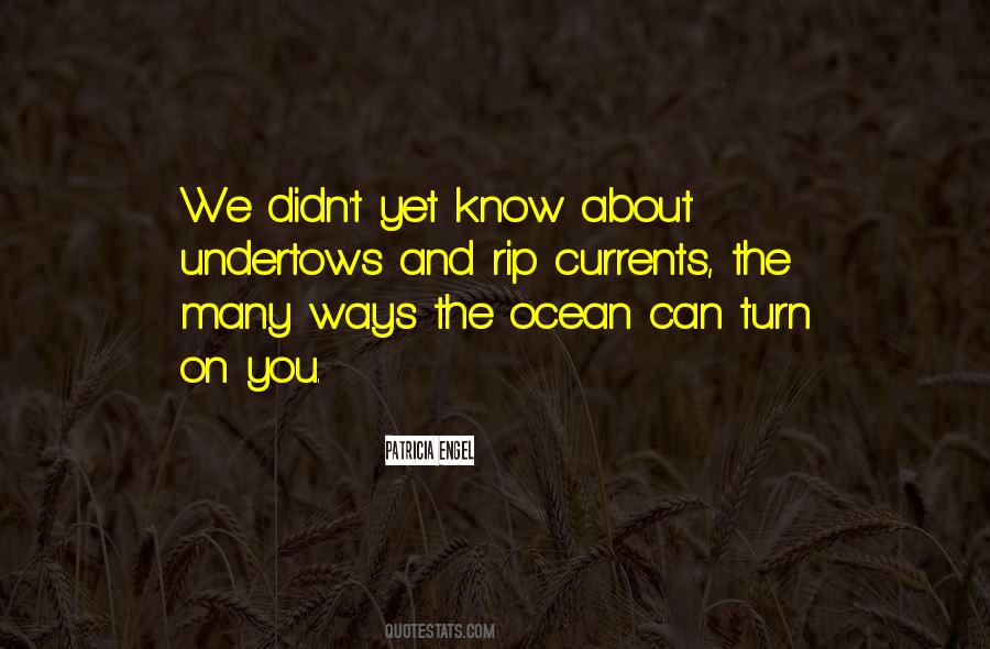 Quotes About Ocean Currents #620562