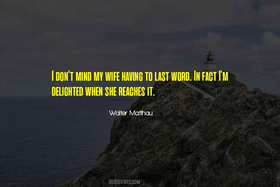 Your The Last Thing On My Mind Quotes #79546