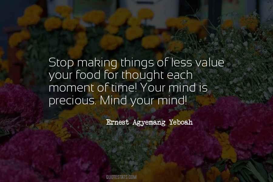 Your Time Is Precious Quotes #162550