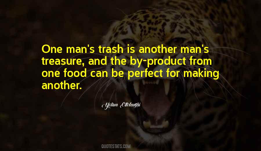 Your Trash My Treasure Quotes #1028134