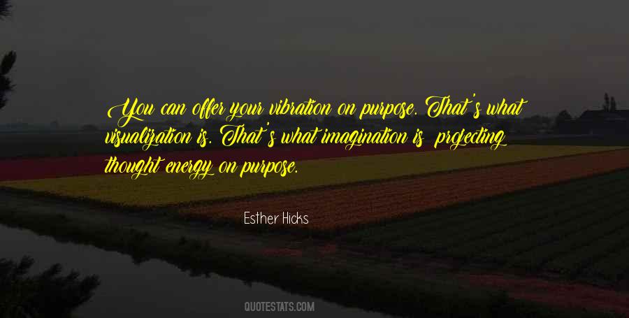 Your Vibration Quotes #545386