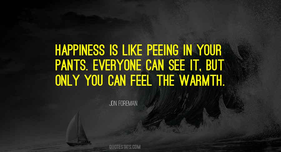 Your Warmth Quotes #1664883