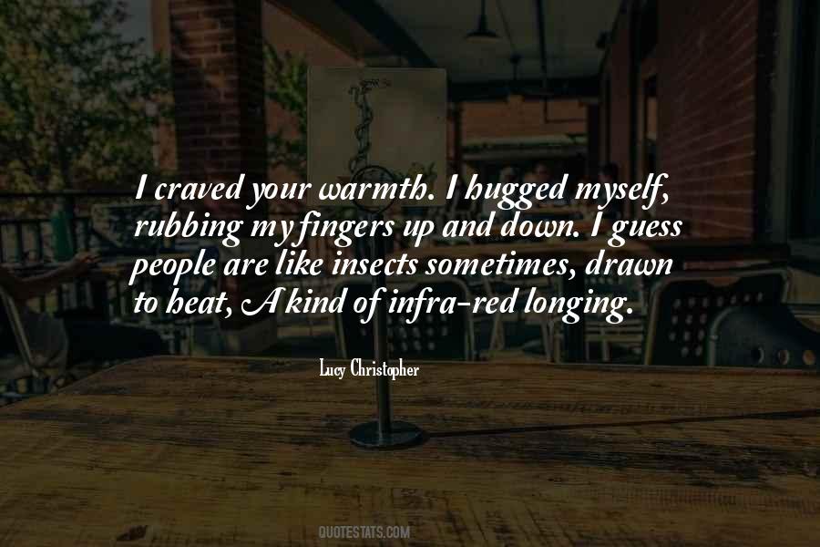 Your Warmth Quotes #942898