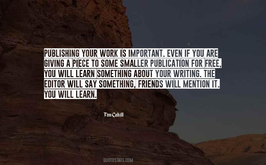 Your Work Is Important Quotes #1776488
