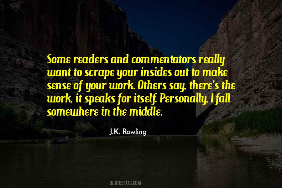 Your Work Speaks For Itself Quotes #810456