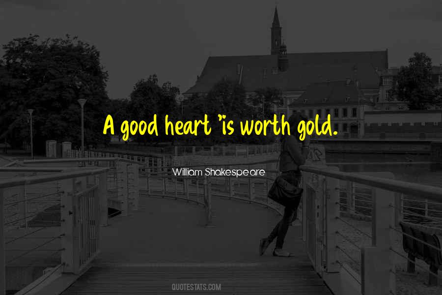 Your Worth More Than Gold Quotes #732730
