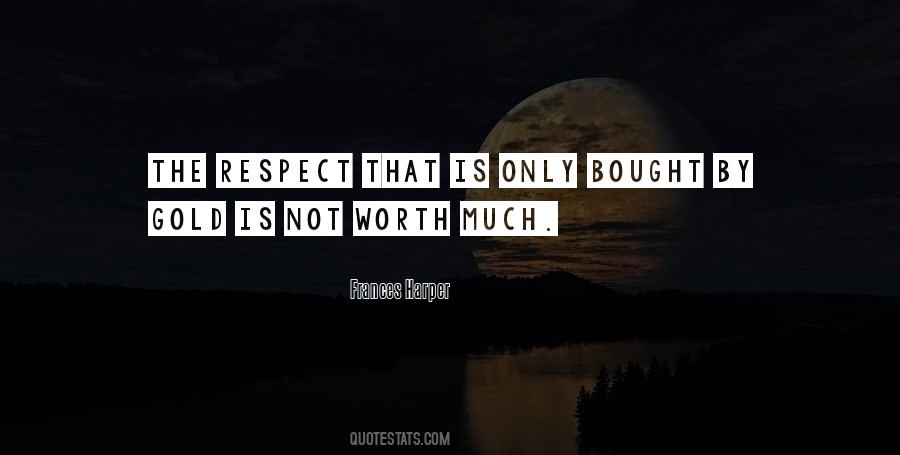 Your Worth More Than Gold Quotes #966545