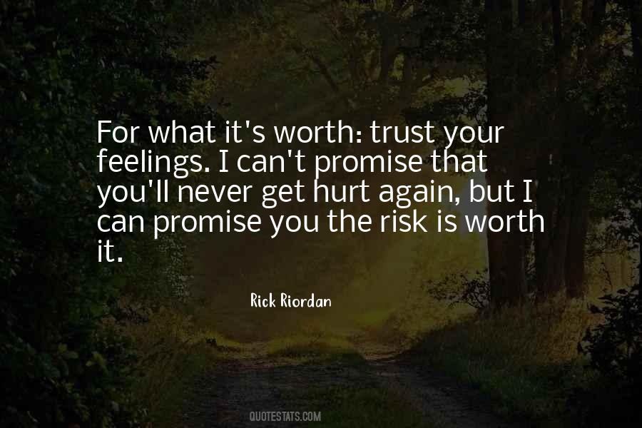 Your Worth The Risk Quotes #1628453
