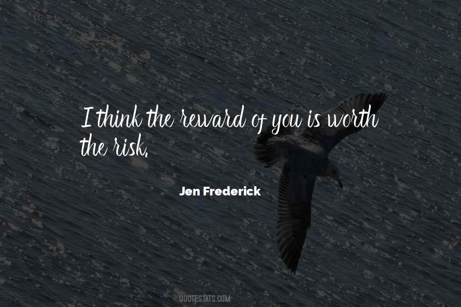 Your Worth The Risk Quotes #444825