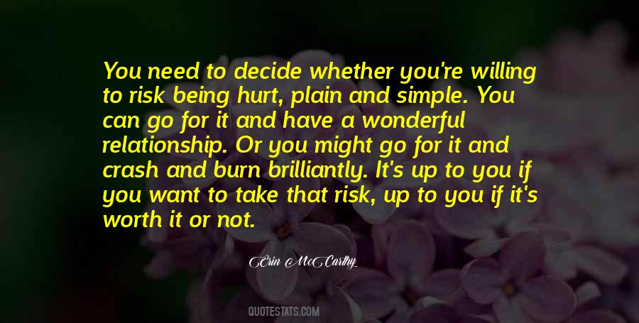 Your Worth The Risk Quotes #527796