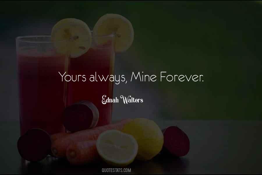 Yours Forever Quotes #502831