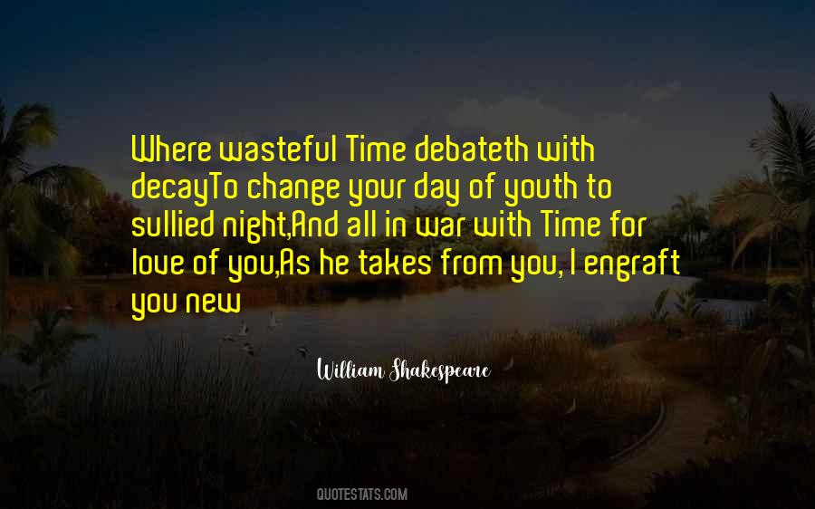 Youth And Change Quotes #1343645