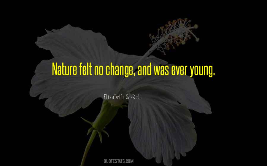 Youth And Change Quotes #693791