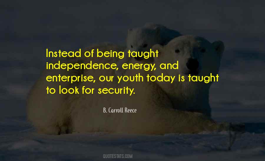 Youth And Energy Quotes #1046453
