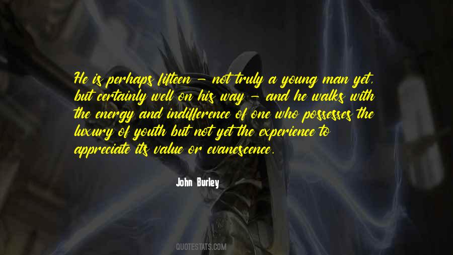 Youth And Energy Quotes #1320261