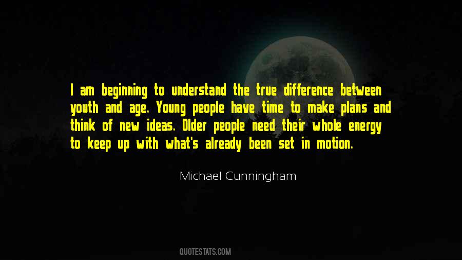 Youth And Energy Quotes #1812807
