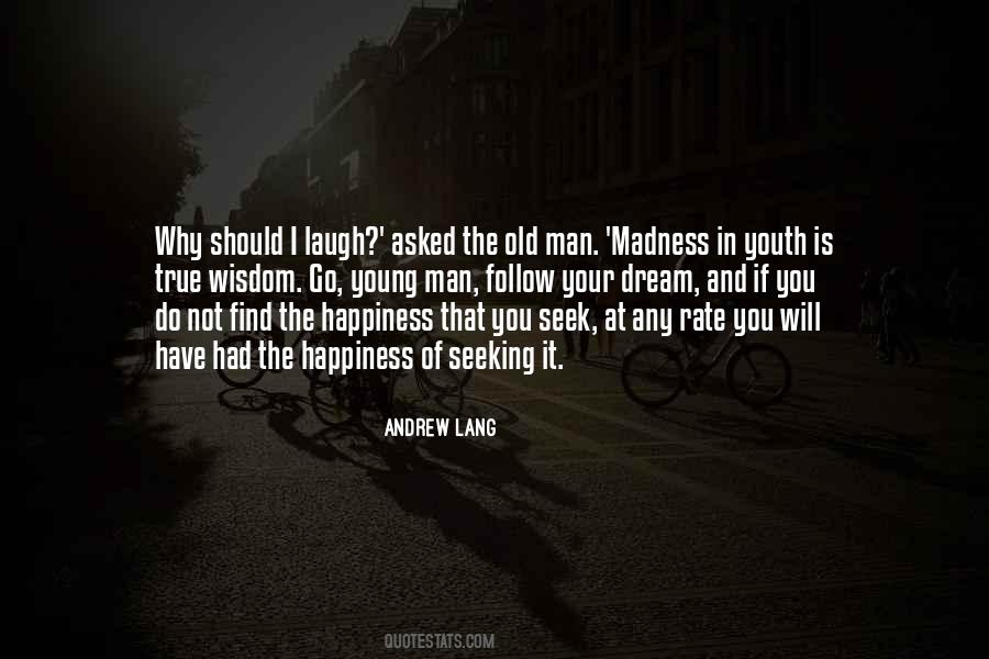 Youth And Happiness Quotes #615303