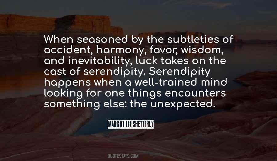 Quotes About Unexpected Encounters #1321543