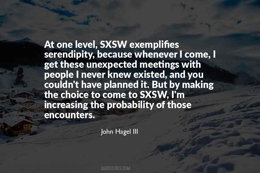 Quotes About Unexpected Encounters #1493979