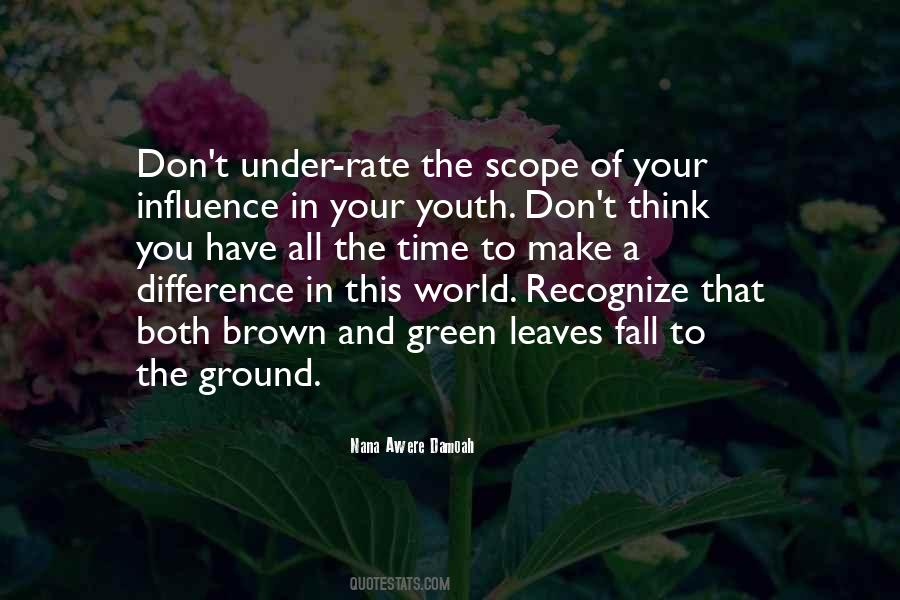 Youth Can Make A Difference Quotes #839360