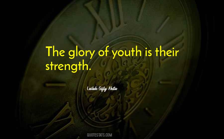 Youth Is Quotes #1247743