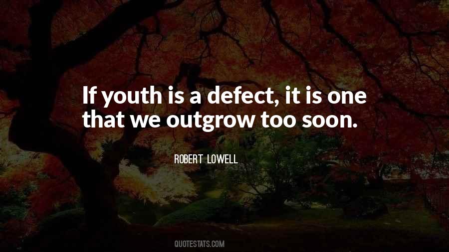 Youth Is Quotes #1260626