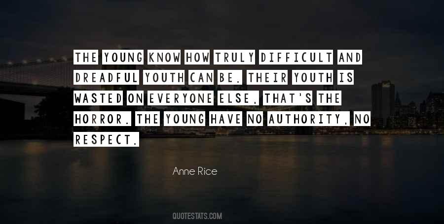 Youth Is Quotes #1677446