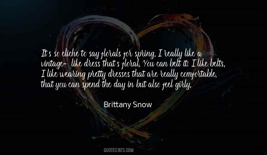 Quotes About Spring Snow #1094332