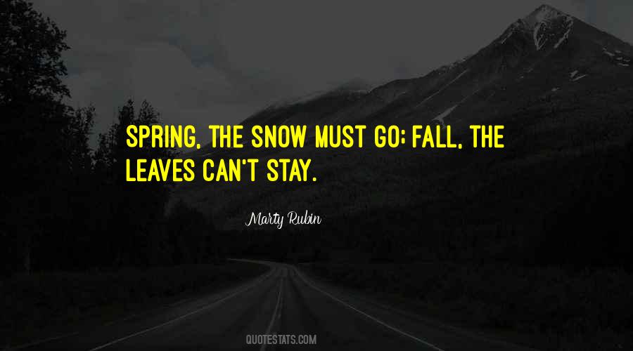 Quotes About Spring Snow #1380553