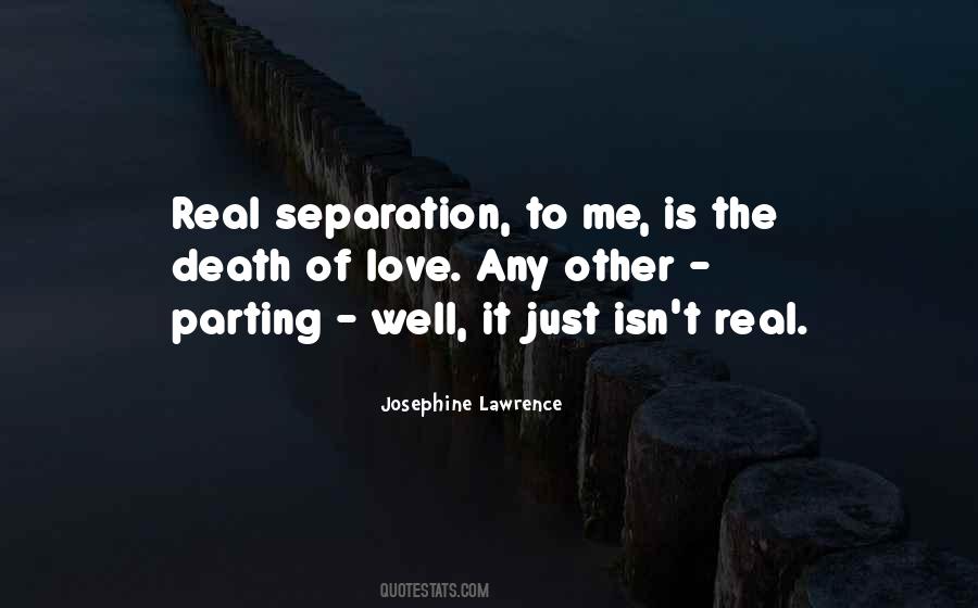 Quotes About Separation By Death #1365543