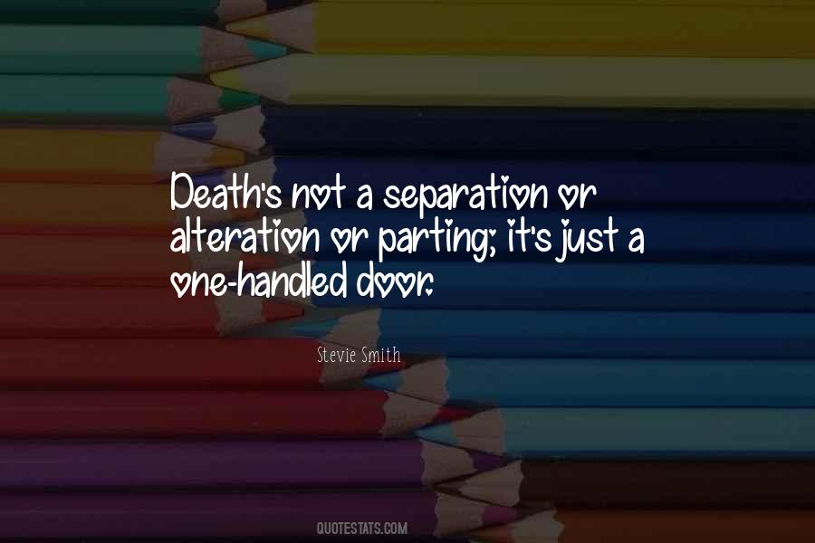 Quotes About Separation By Death #1510161