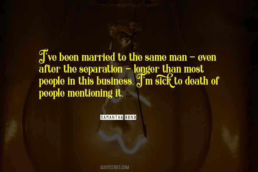 Quotes About Separation By Death #153376