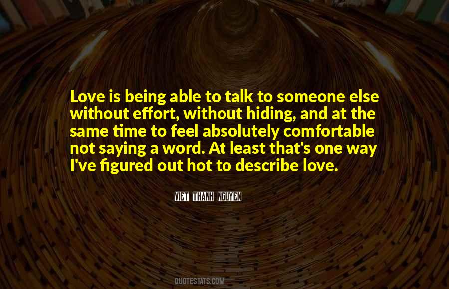 Quotes About Being Able To Talk To Someone #421087