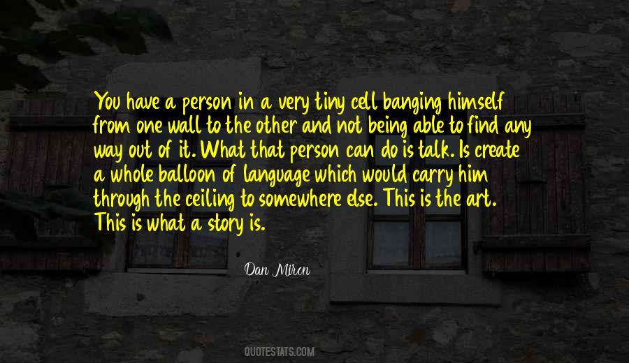 Quotes About Being Able To Talk To Someone #516353