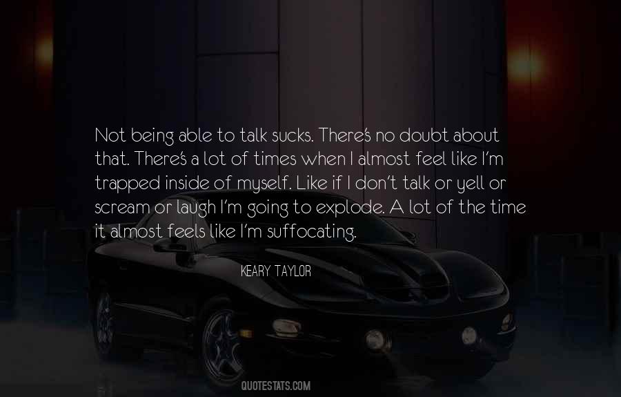 Quotes About Being Able To Talk To Someone #639058