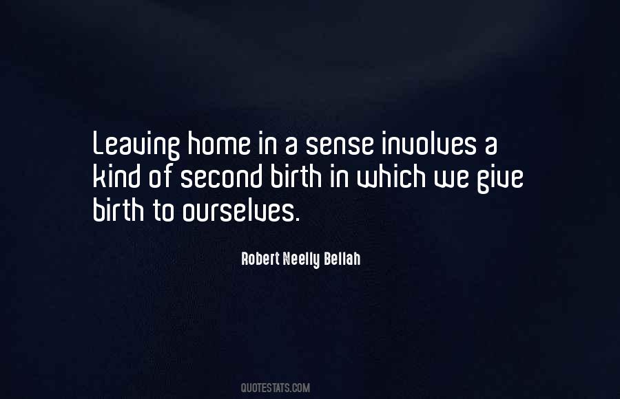 Quotes About A Second Home #1127463