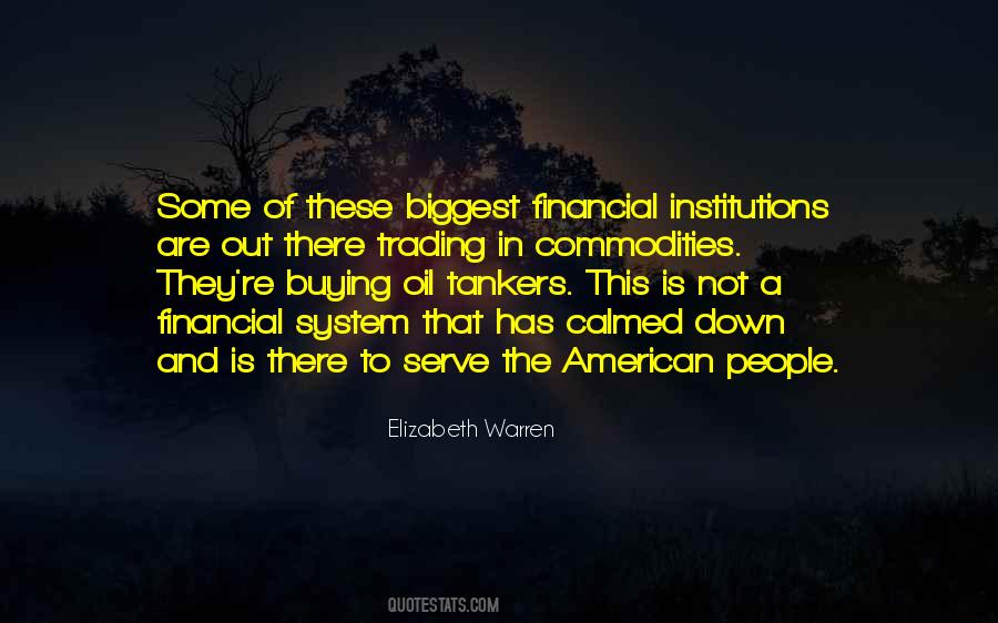 Quotes About Financial Institutions #1711954