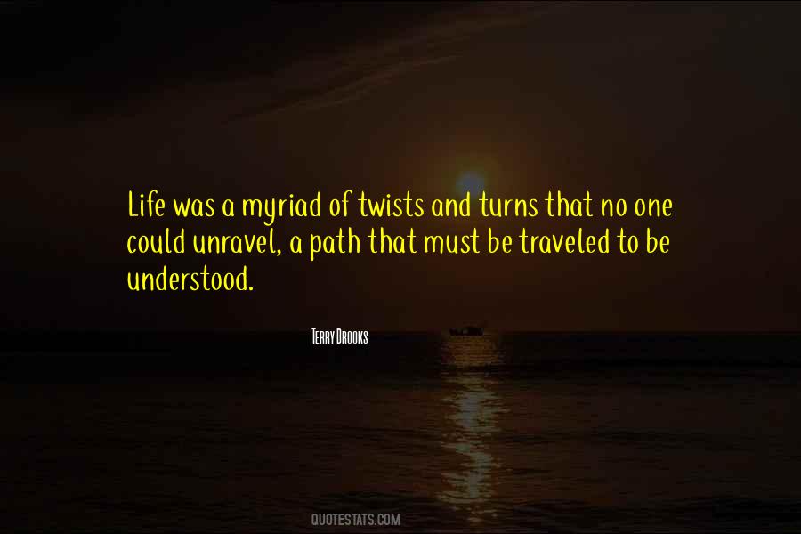Quotes About Twists And Turns #1558401