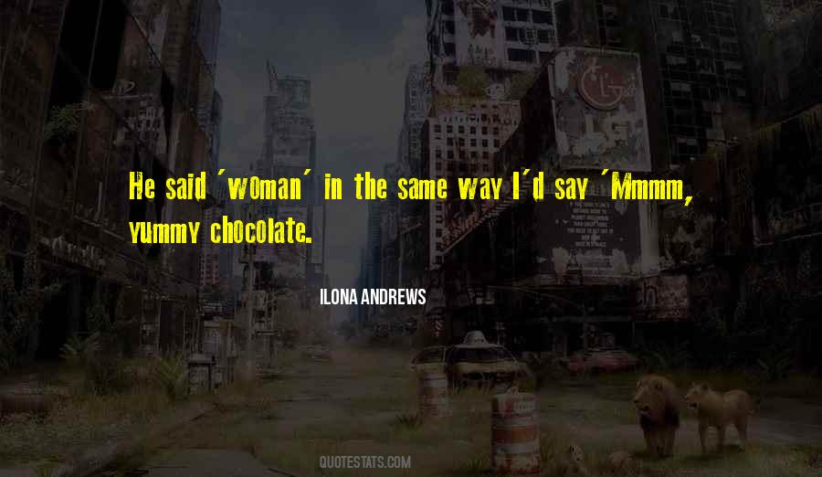 Yummy Chocolate Quotes #45493