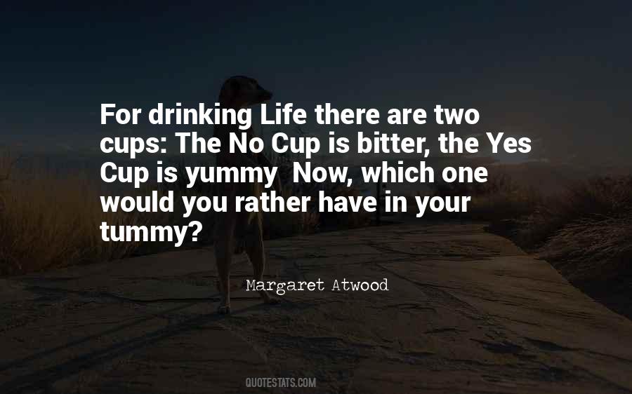 Yummy In My Tummy Quotes #286619