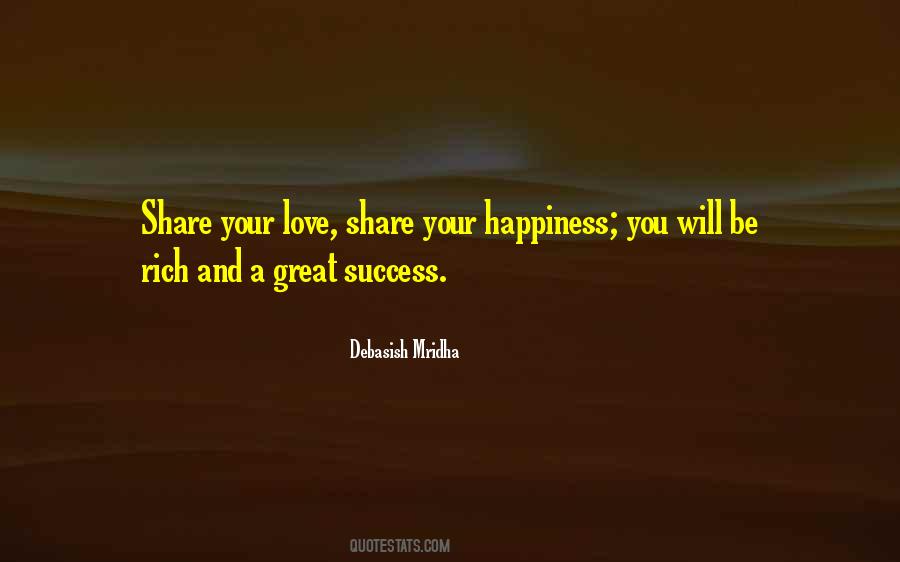 Quotes About Share Happiness #216285